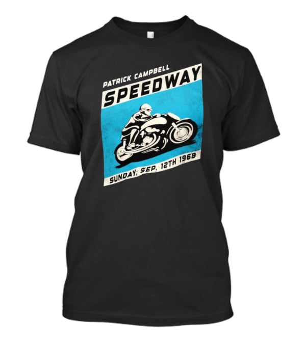 Patrick Campbell Speedway Motorcycle Racing Sunday Sep 12th 1968 T-Shirt