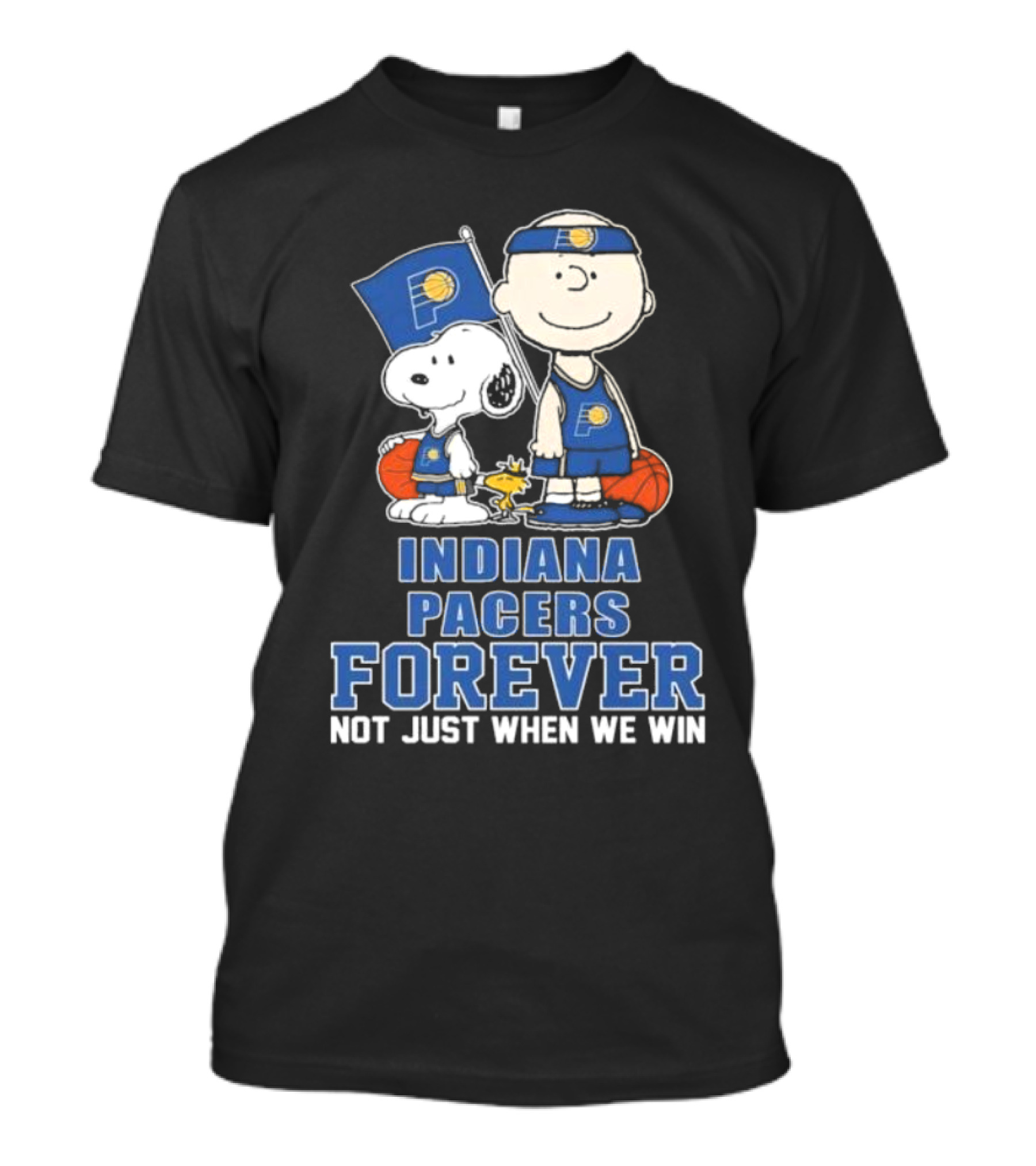 Snoopy Charlie Brown Woodstock Indiana Pacers Forever Not Just When We Win T-Shirt