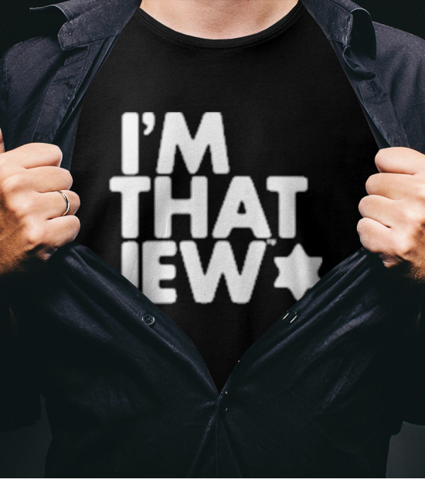 I'm That Jew Eitan Chitayat Star T-Shirt