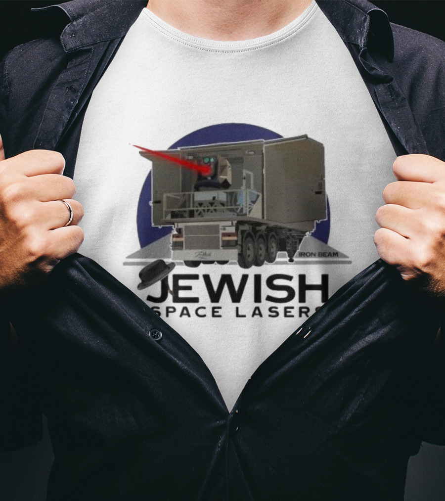 Jewish Space Lasers Iron Beam Truck With Laser Cannon T-Shirt