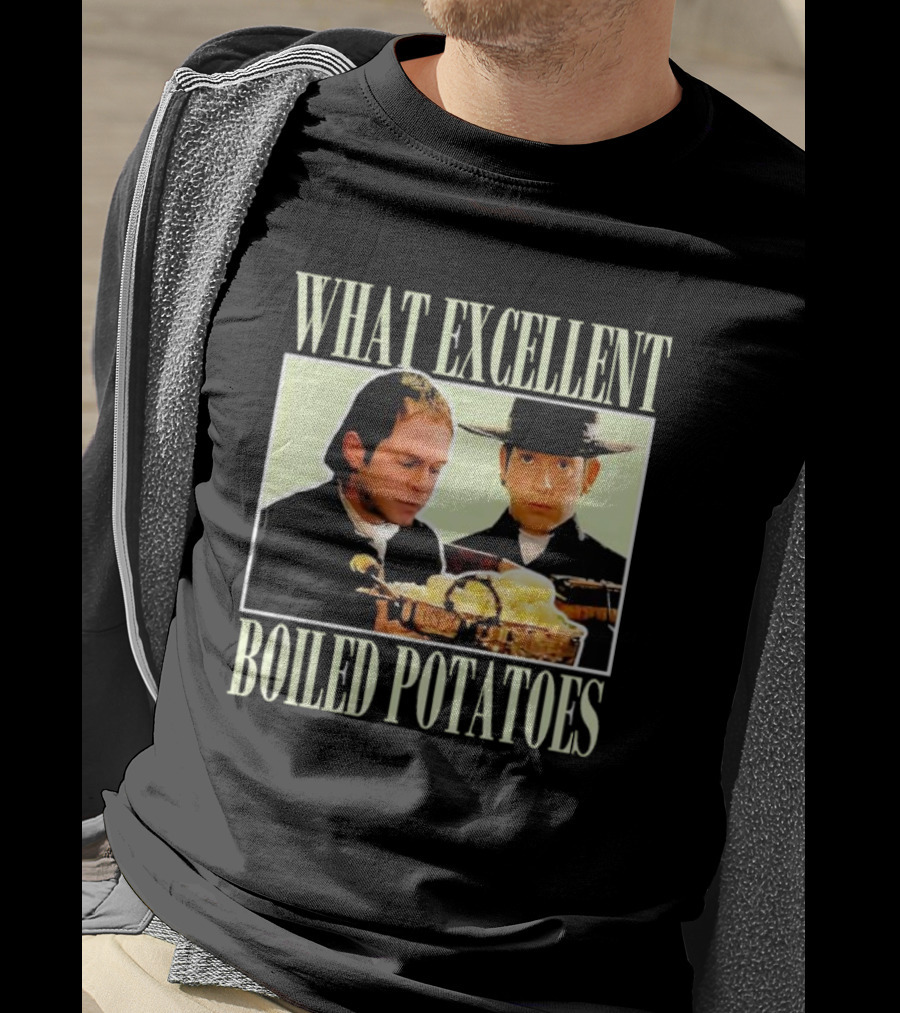 Vintage What Excellent Boiled Potatoes Iconic Scene Classic Movie Moment T-Shirt