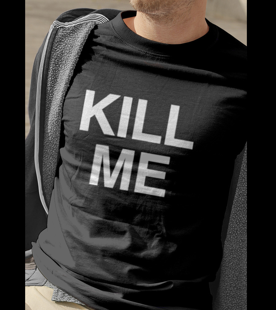 Destructiondxll Kill Me T-Shirt