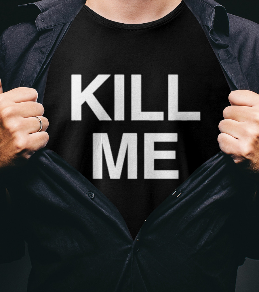 Destructiondxll Kill Me T-Shirt
