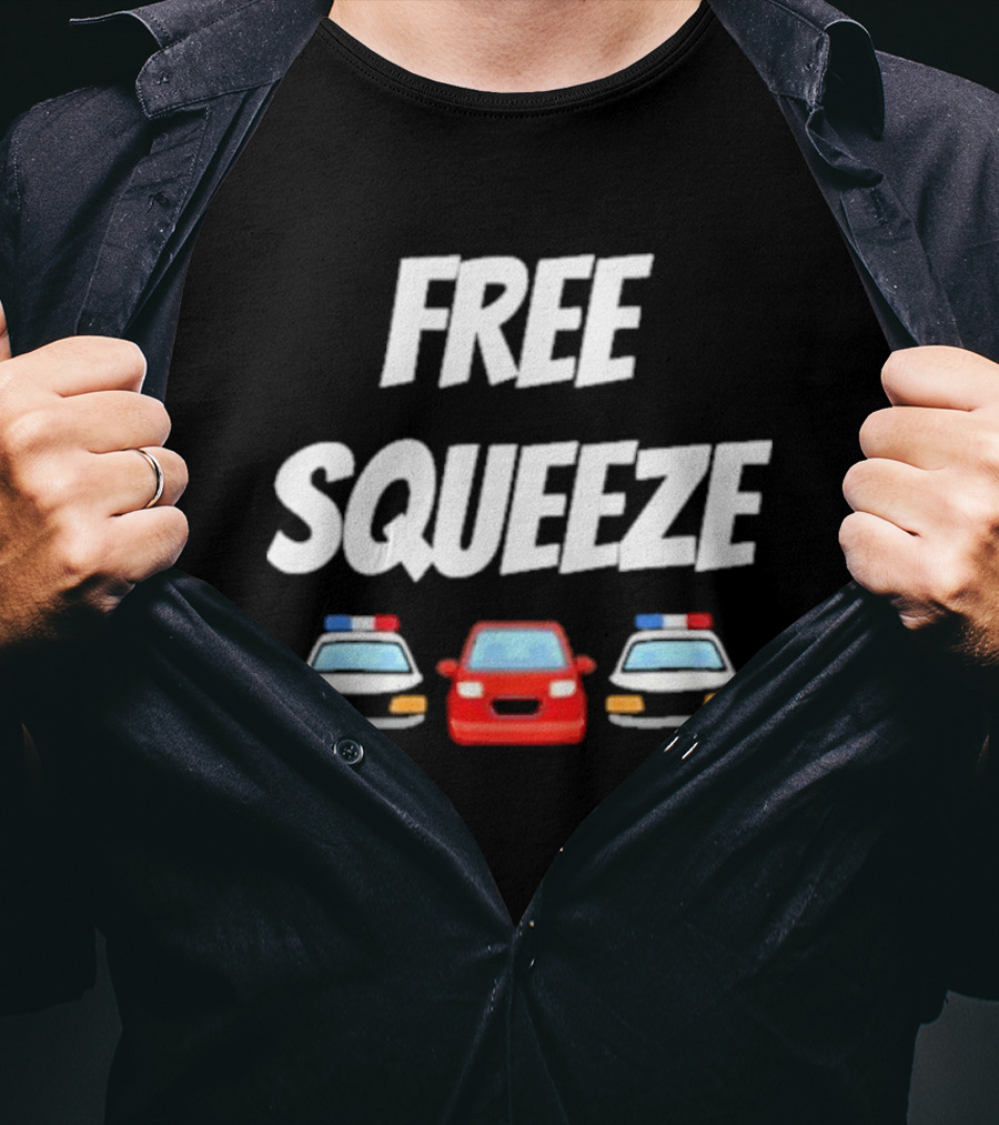 Free Squeeze Police Cars Red Vehicle Humor T-Shirt