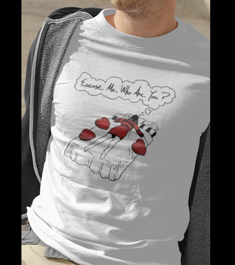 Cream Dream Excuse Me Who Are You Red Heart Bed T-Shirt
