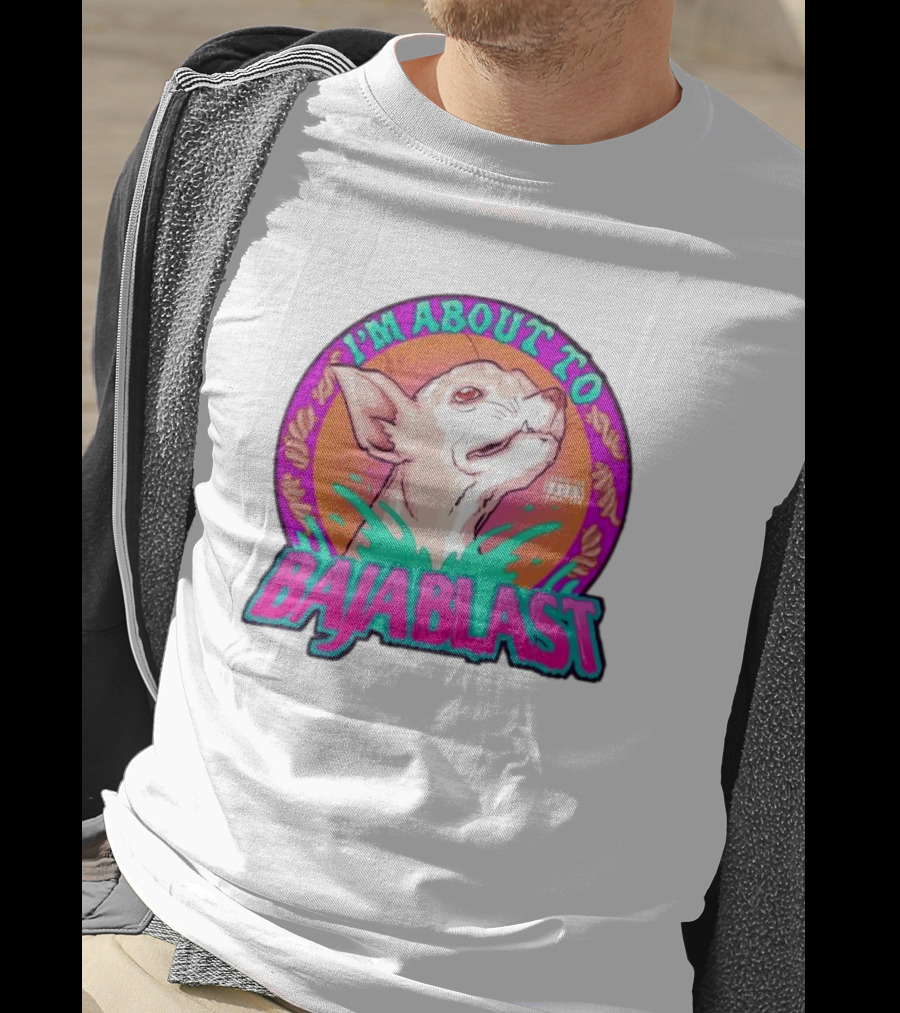 I’m About To Baja Blast Chihuahua With Vibrant Orange Teal Background T-Shirt