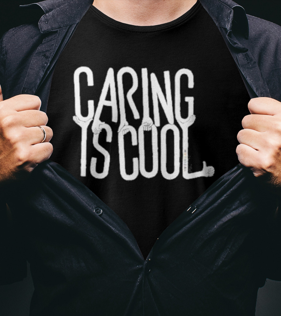Caring Is Cool T-Shirt