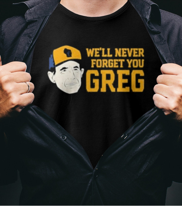 Reviewing The Brew Craig Counsell We’ll Never Forget You Greg Wisconsin Icon T-Shirt