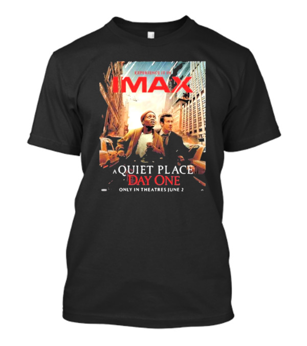 Experience It In IMAX Quiet Place Day One Only In Theatres June 28 Vintage T-Shirt
