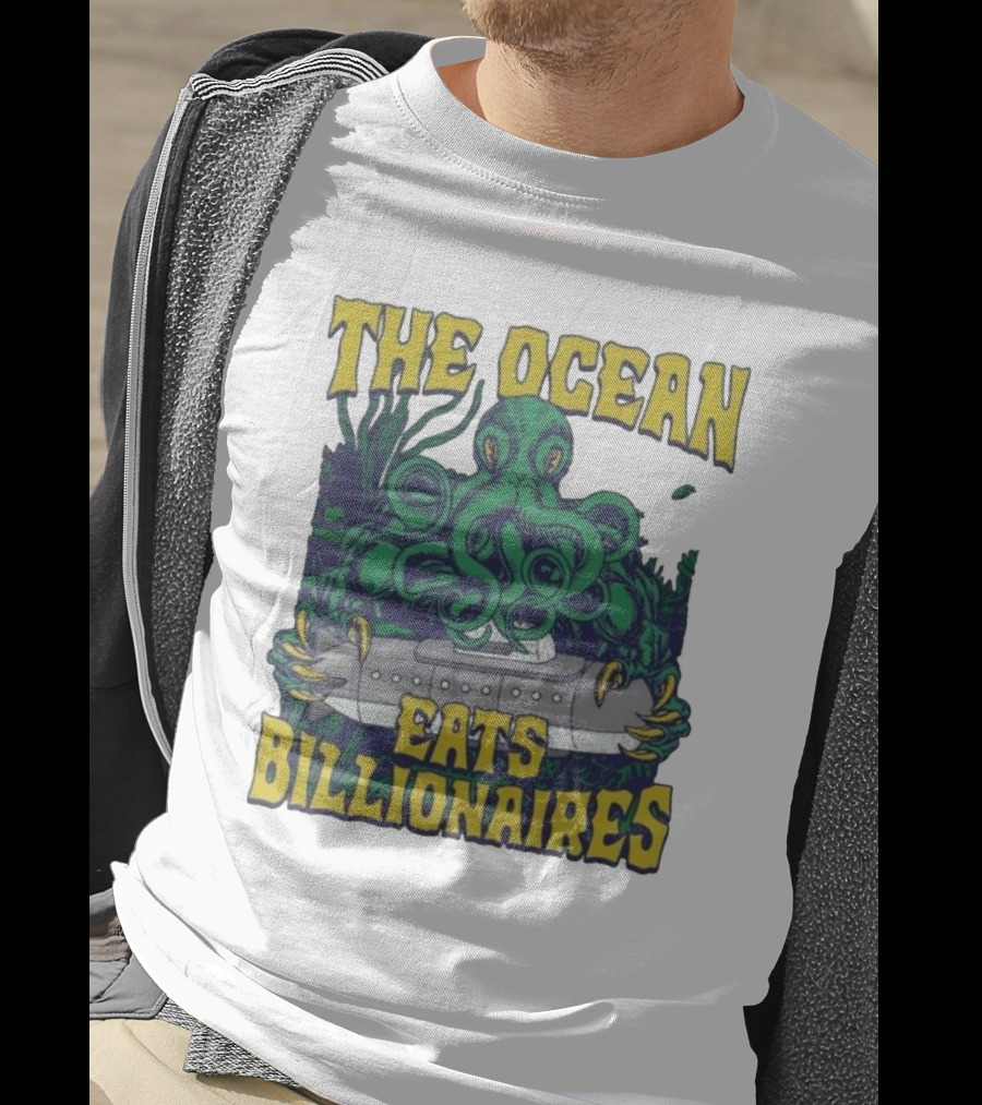The Ocean Eats Billionaires Octopus Submarine Scene T-Shirt