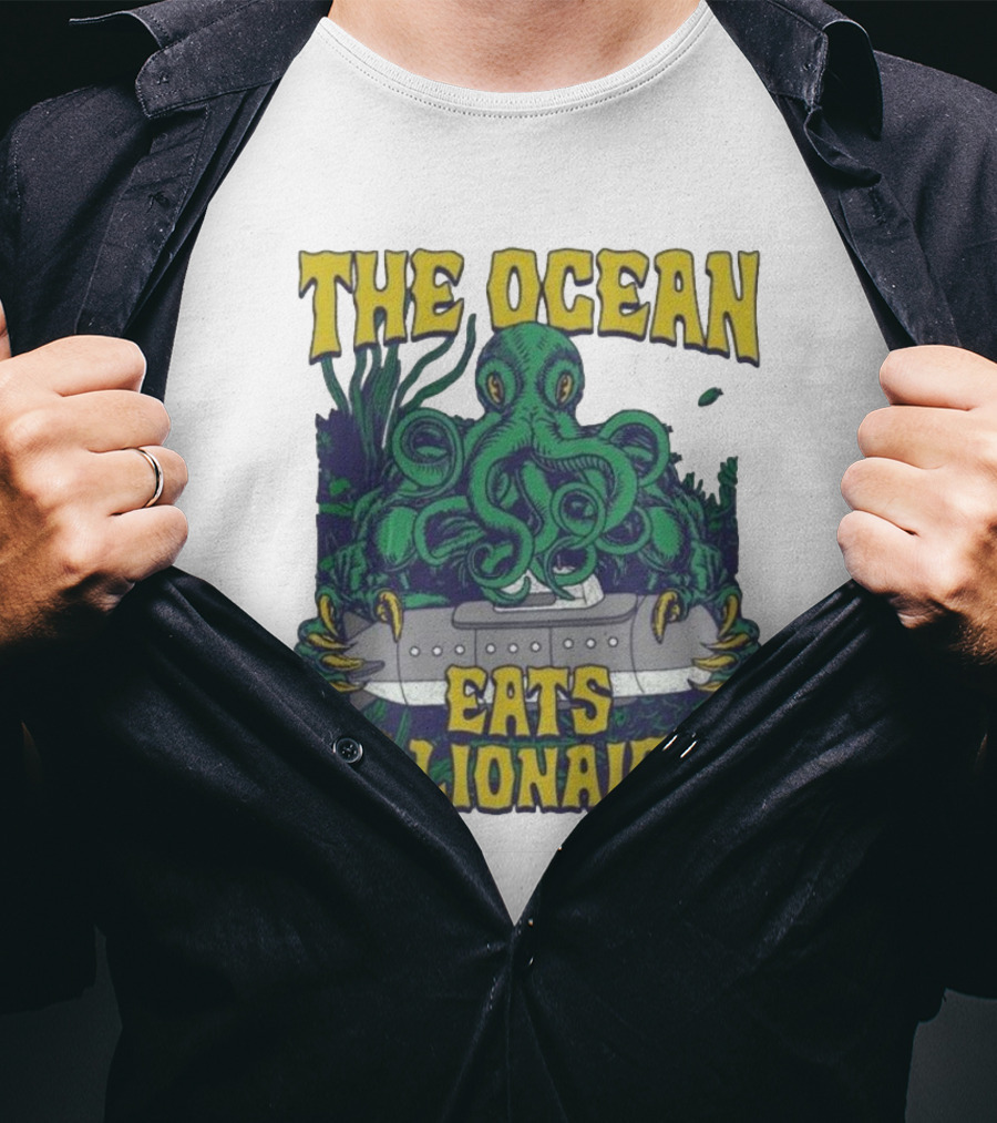 The Ocean Eats Billionaires Octopus Submarine Scene T-Shirt