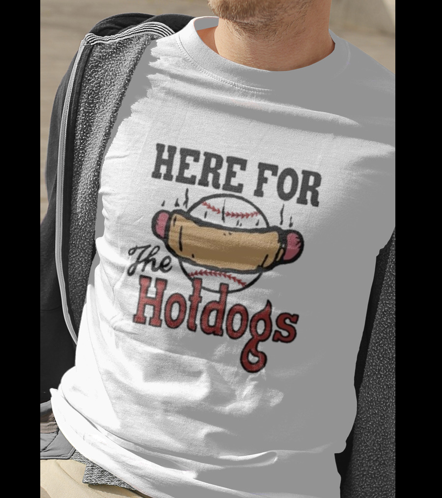 Here For The Hotdogs Baseball Softball Lover Text T-Shirt