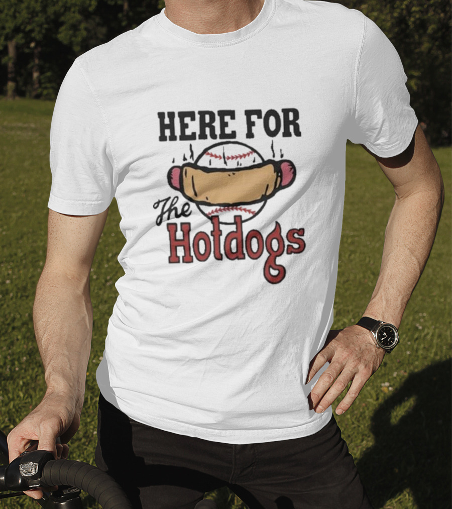 Here For The Hotdogs Baseball Softball Lover Text T-Shirt