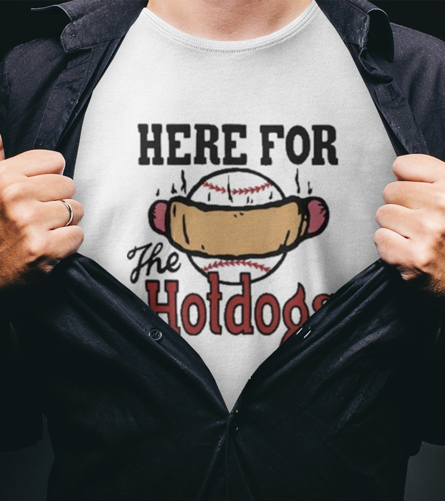 Here For The Hotdogs Baseball Softball Lover Text T-Shirt