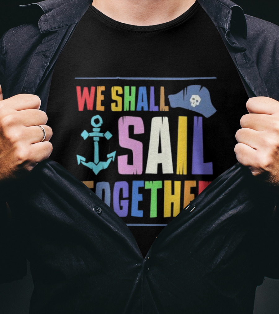 Sea Of Thieves We Shall Sail Together Pride Anchor Skull Hat T-Shirt
