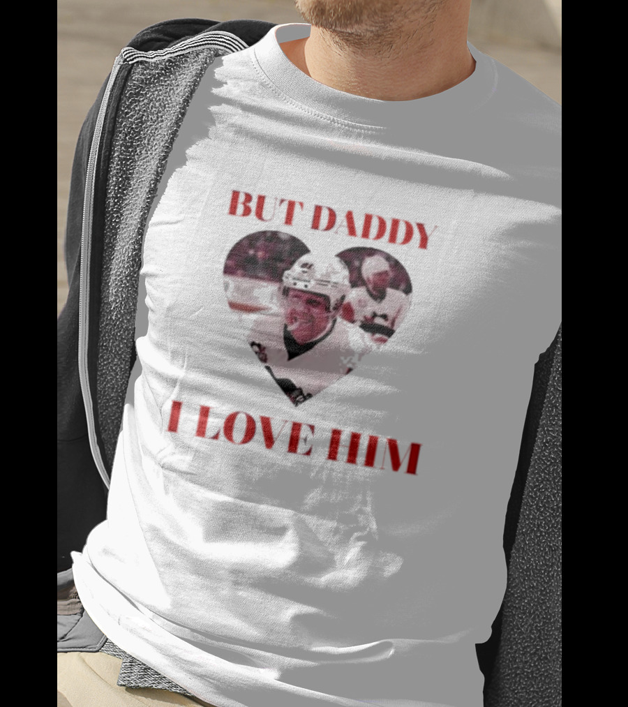 But Daddy I Love Him Phil Kessels Hockey Heart T-Shirt