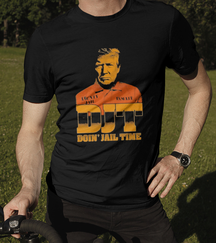 DJT County Jail Inmate Doin' Jail Time T-Shirt
