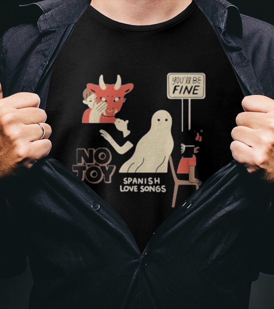 No Joy Spanish Love Songs Ghost You'll Be Fine T-Shirt