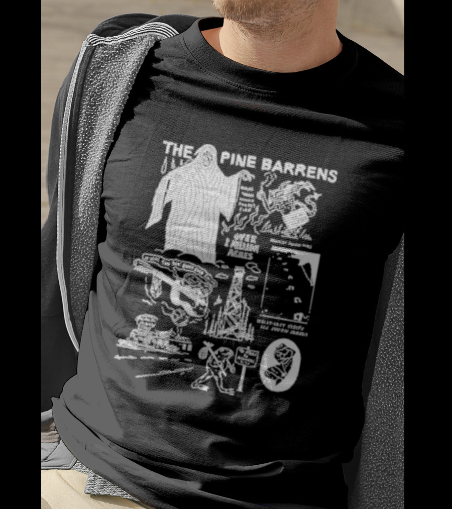 The Pine Barrens Night People 1 Million Acres Stranger Things 168 Stories All Untouched T-Shirt