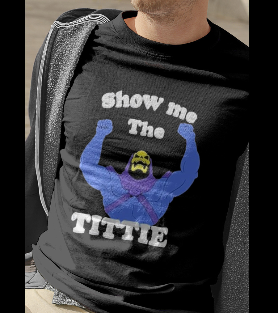 Skeletor Show Me The Titties T-Shirt