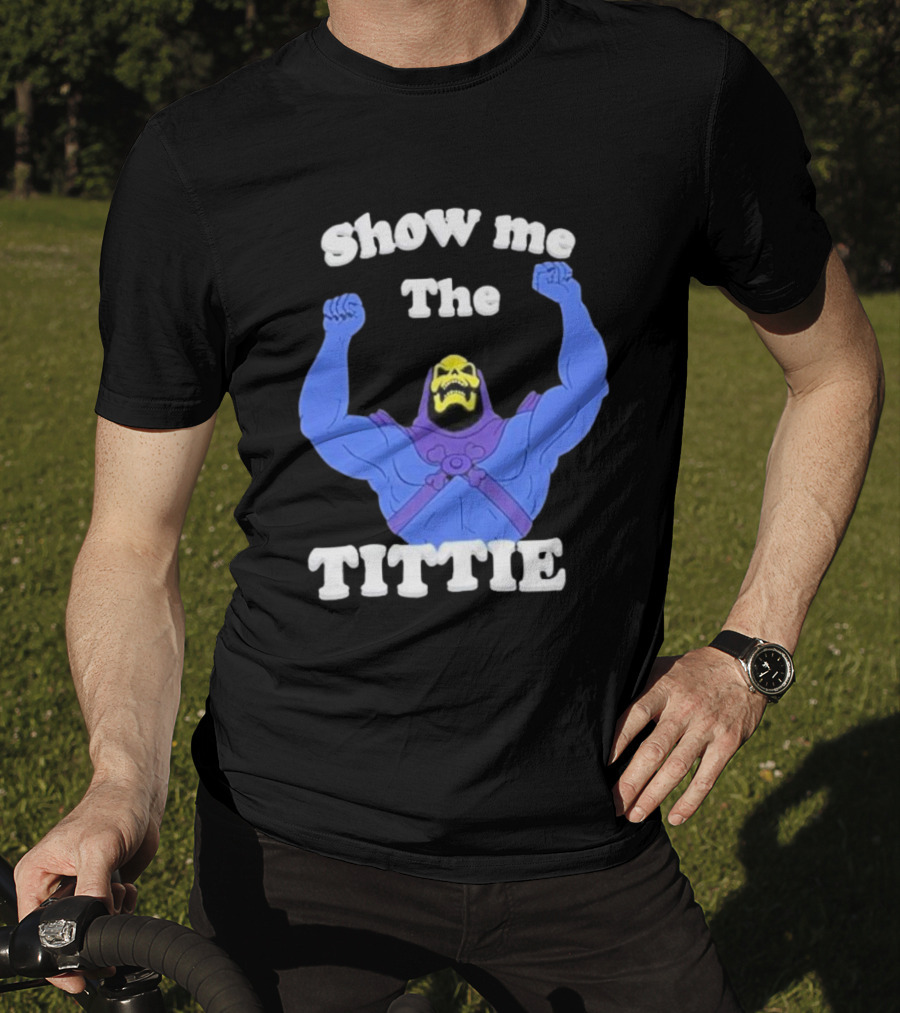 Skeletor Show Me The Titties T-Shirt