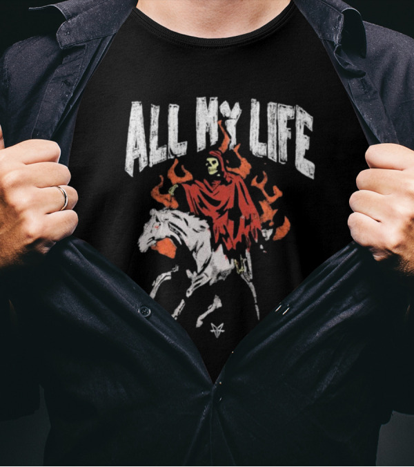 All My Life Reaper On Fiery Horse T-Shirt