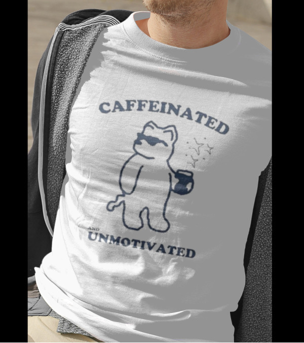 Caffeinated And Unmotivated Bear With Coffee Mug And Sunglasses T-Shirt