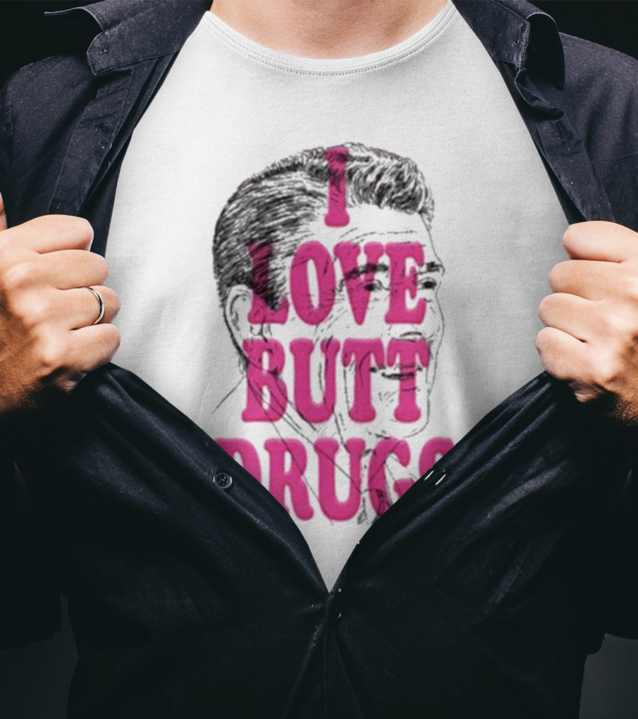 I Love Butt Drugs Retro Elvis T-Shirt