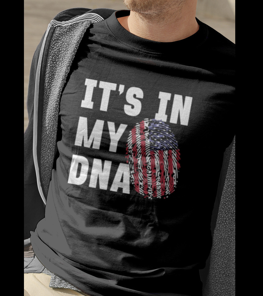 IT'S IN MY DNA American Flag Fingerprint T-Shirt