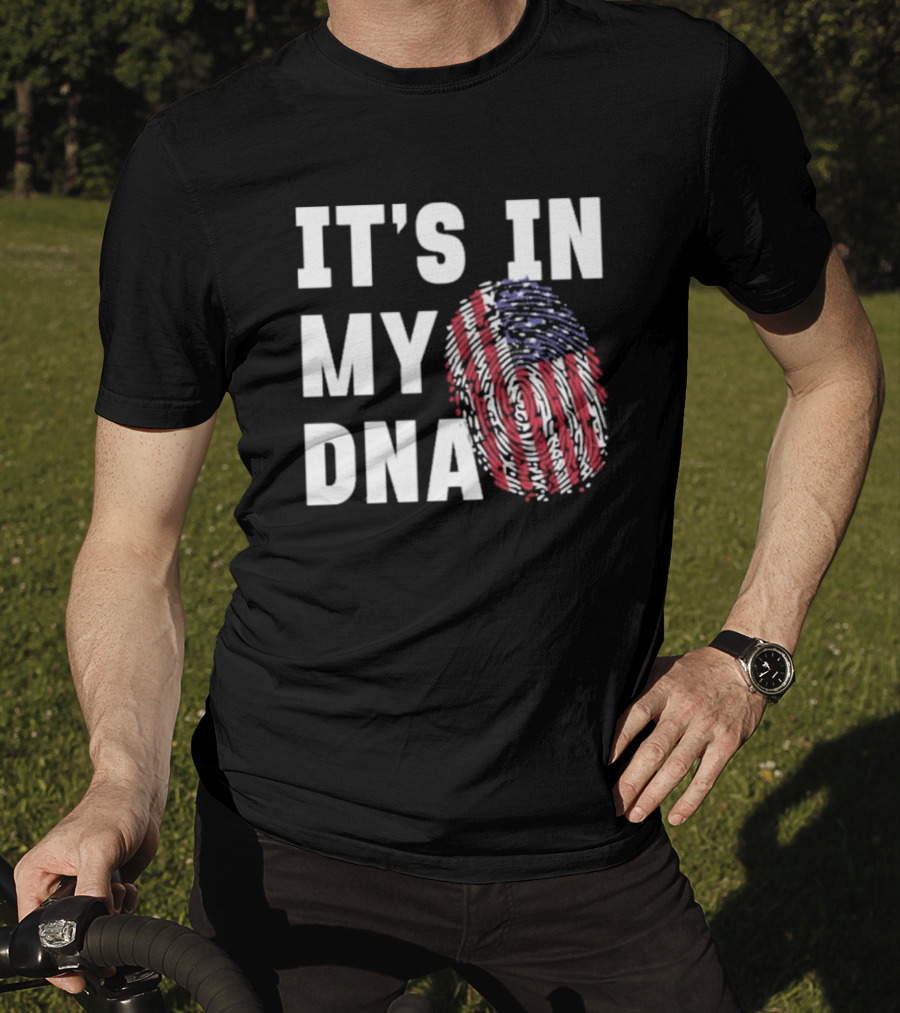 IT'S IN MY DNA American Flag Fingerprint T-Shirt