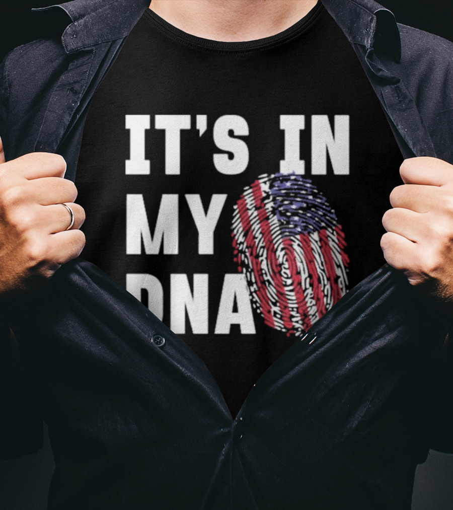 IT'S IN MY DNA American Flag Fingerprint T-Shirt
