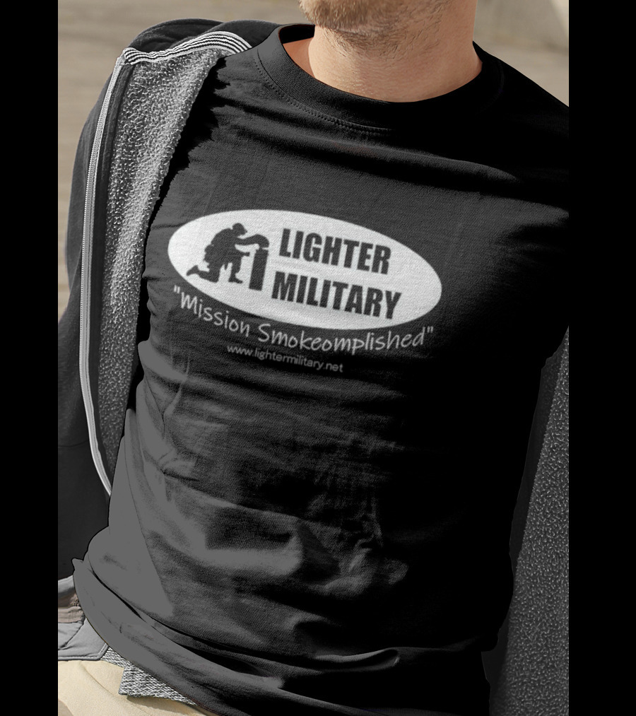 Lighter Military Mission Smokeomplished Www.lightermilitary.net T-Shirt