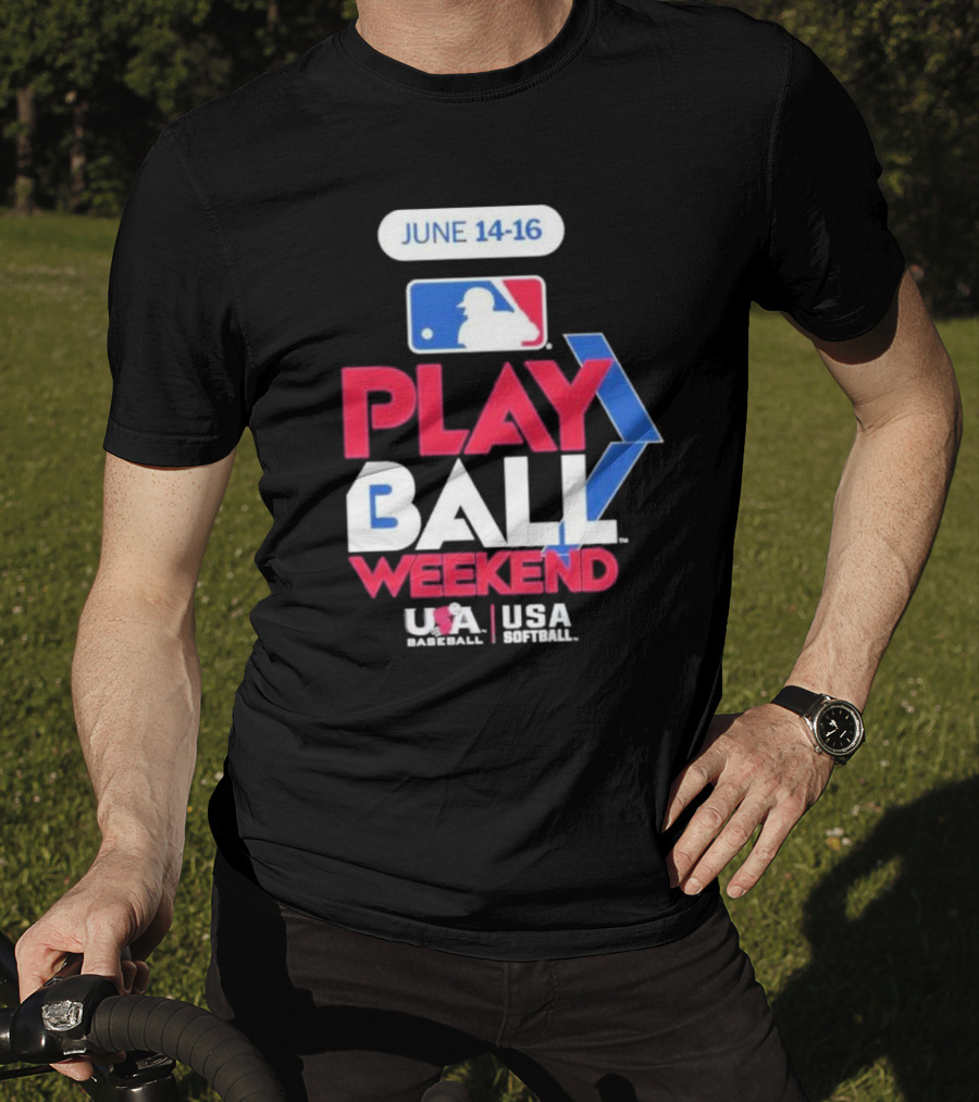 MLB Play Ball Weekend June 14-16 USA Baseball USA Softball T-Shirt