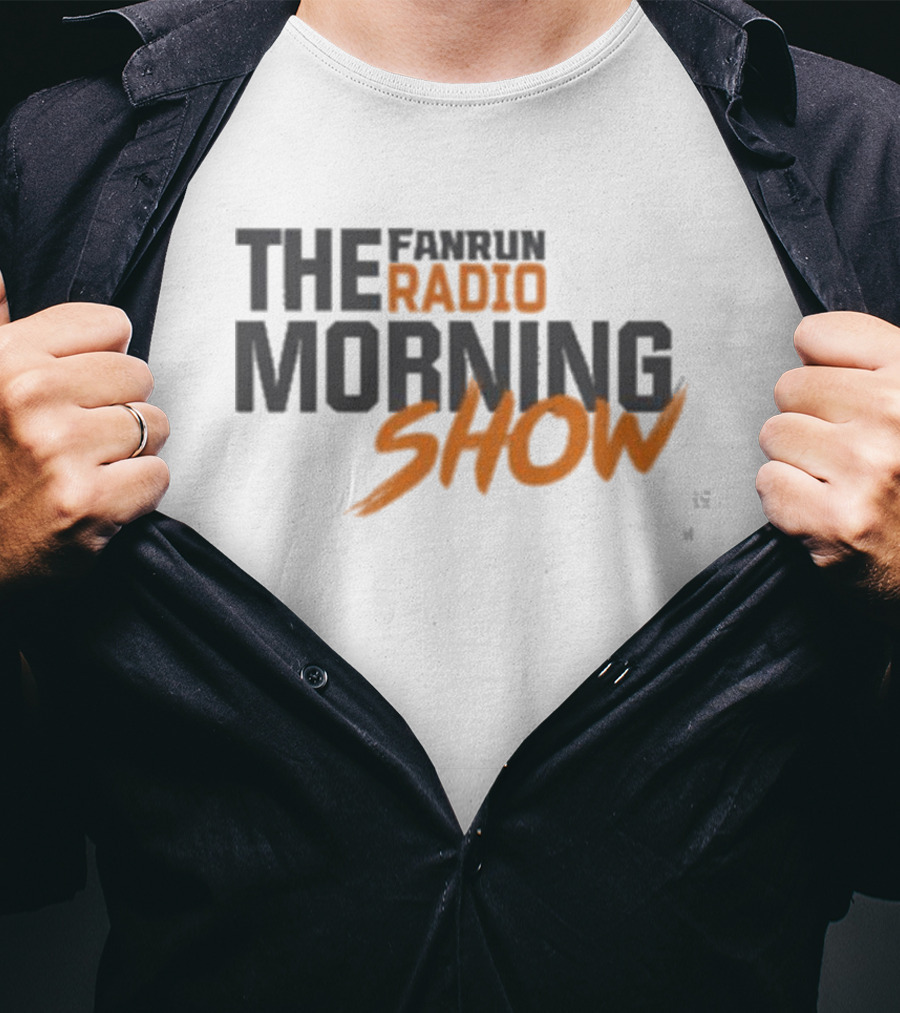 Fanrun Radio The Morning Show T-Shirt