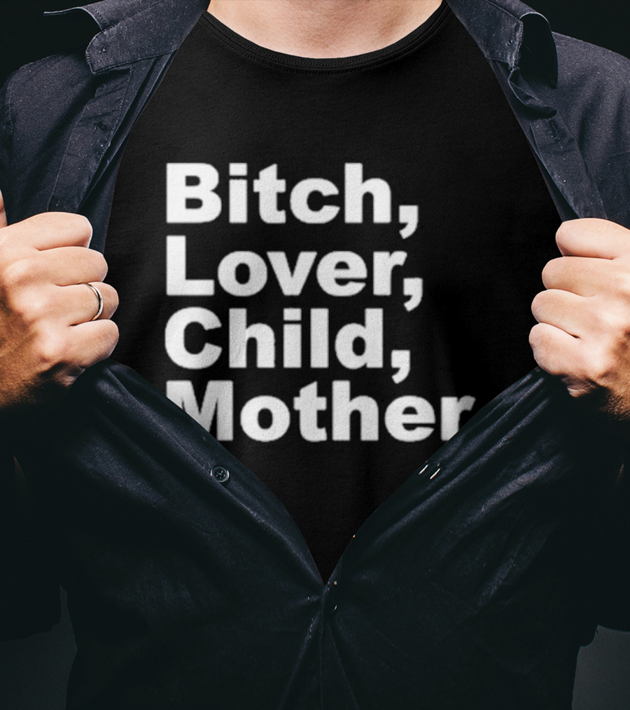 Bitch Lover Child Mother Feels So Good Records T-Shirt