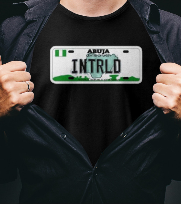 Abuja Centre Of Unity INTRLD Federal Republic Of Nigeria License Plate T-Shirt