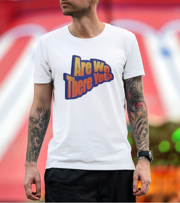 Premium T-Shirt: James Marriott Are We There Yet Retro Text T-Shirt James Marriott Are We There Yet Retro Text T-Shirt