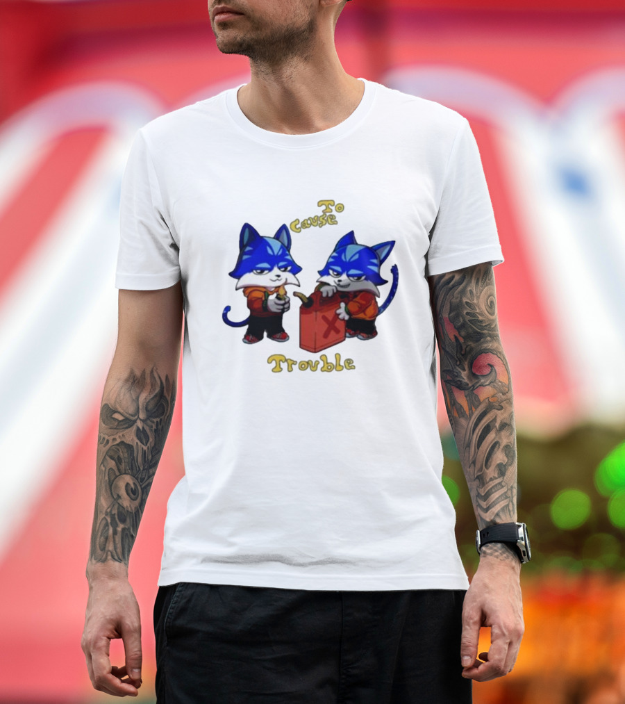 Toshi Base Here To Cause Trouble Mischievous Blue Cats with Gasoline Canister T-Shirt