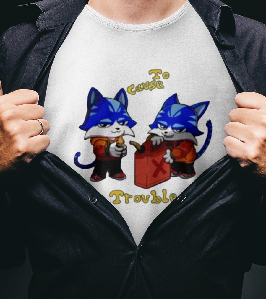 Toshi Base Here To Cause Trouble Mischievous Blue Cats With Gasoline Canister T-Shirt