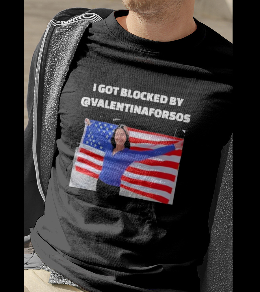 I Got Blocked By Valentina For Sos American Flag T-Shirt
