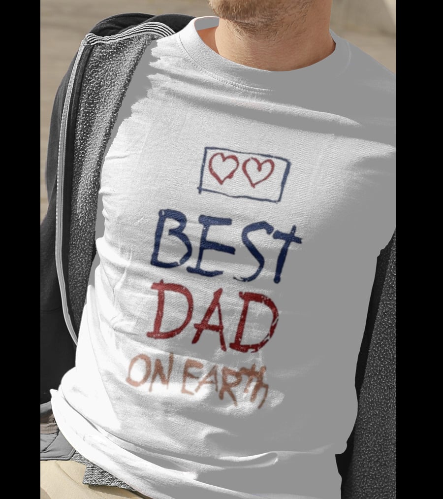 Best Dad On Earth Hearts T-Shirt