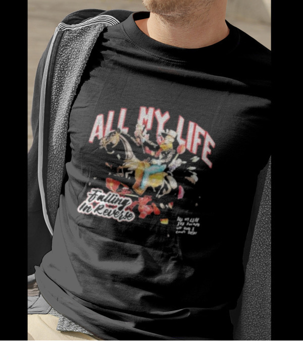 All My Life Falling In Reverse Cowboy Horse Rider T-Shirt