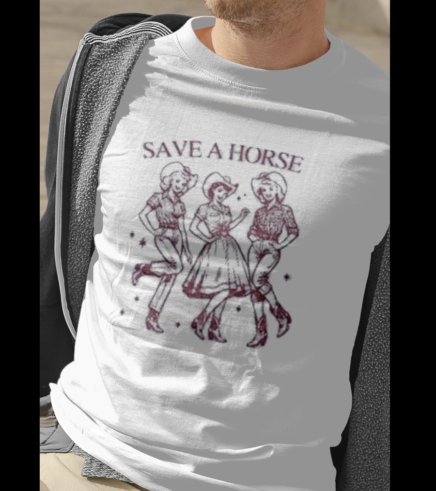 Save A Horse Cowgirl Dance Party T-Shirt