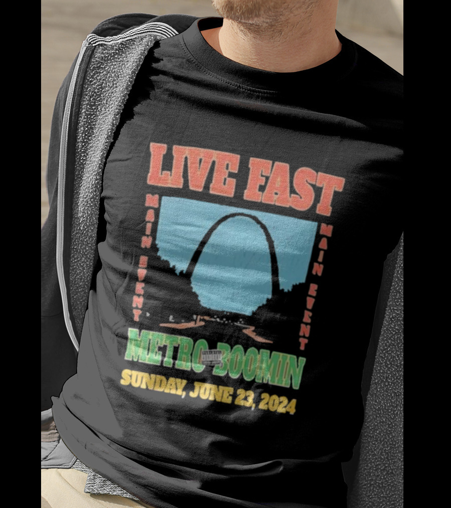 Live Fast Main Event Metro Boomin Sunday June 23 T-Shirt