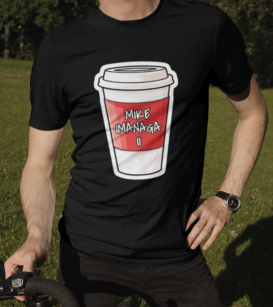 Mike Imanaga Ii Coffee Cup Obvious T-Shirt