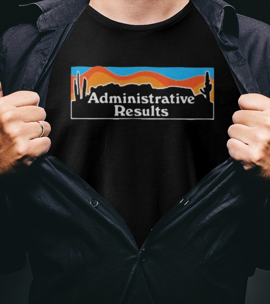 Administrative Results Desert Sunset Landscape T-Shirt