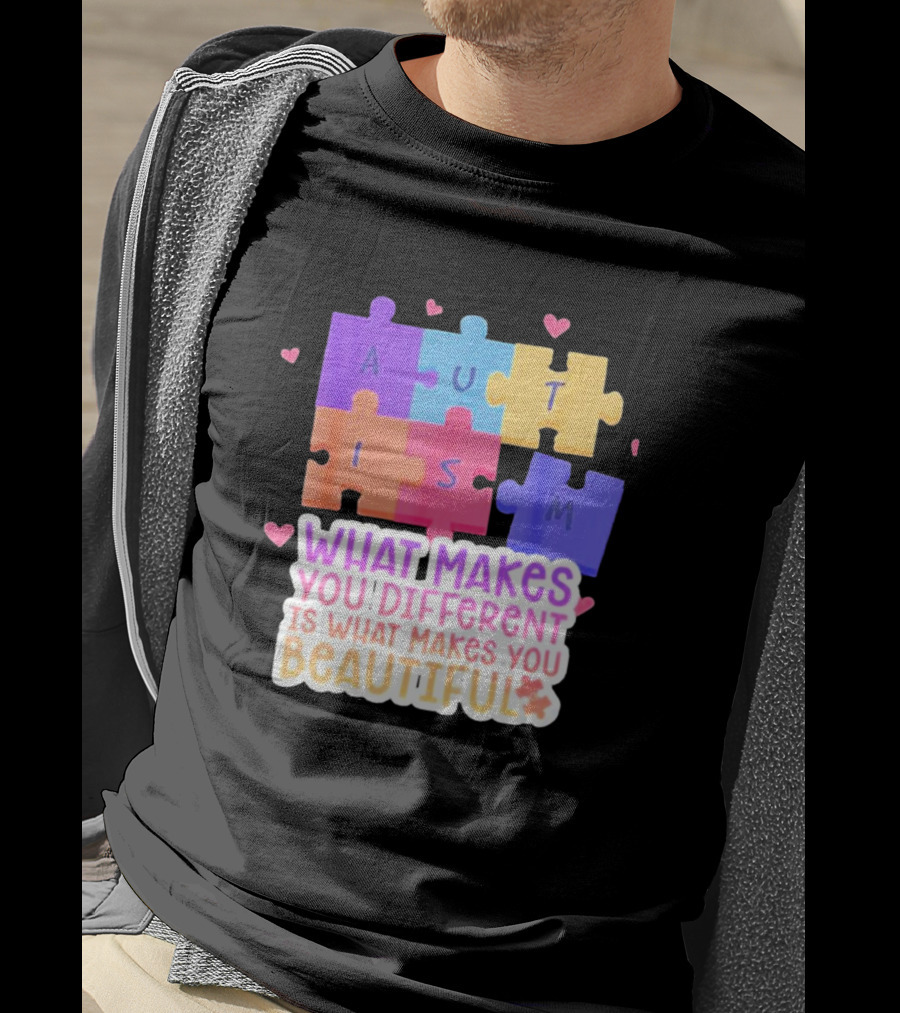 Autism Puzzle Pieces What Makes You Different Is What Makes You Beautiful T-Shirt