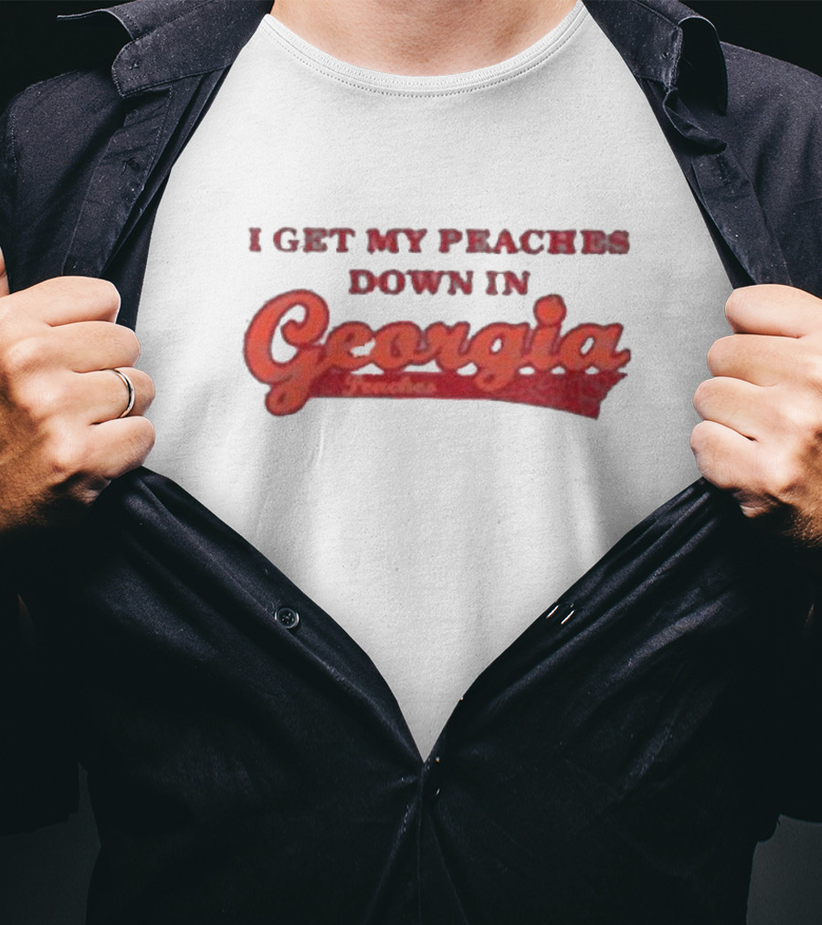 I Get My Peaches Down In Georgia Peaches T-Shirt