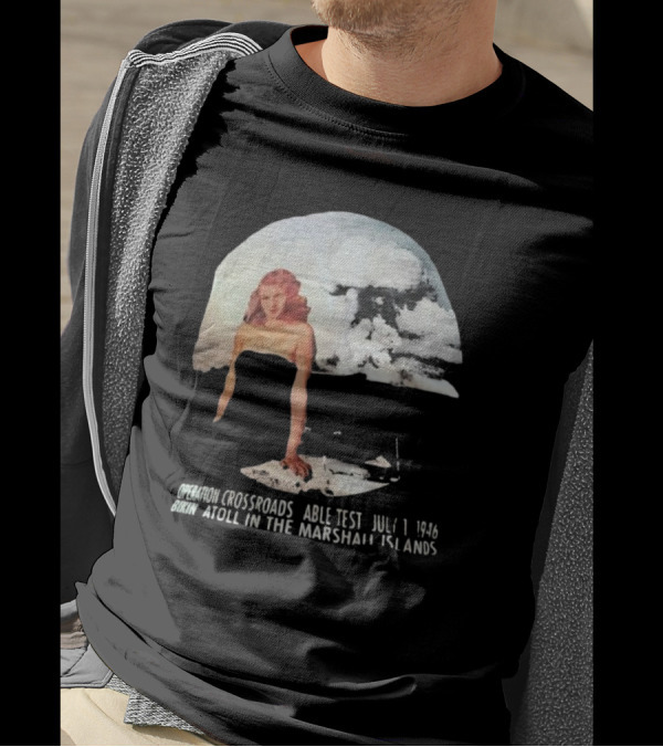 Operation Crossroads Bikini Atoll Able Test July 1 1946 Marshall Islands Explosion Woman T-Shirt