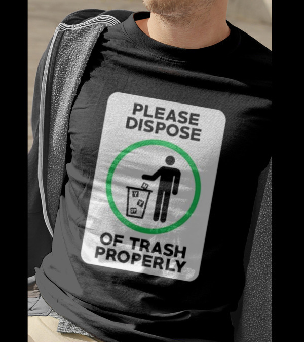 Please Dispose NYY 27 Of Trash Properly Icon Symbolizing Cleanliness And Order T-Shirt